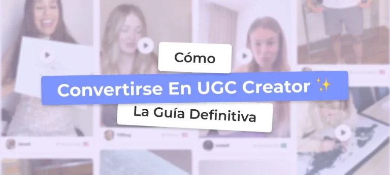 Como ganar dinero creando contenido UGC para marcas en 2026: guia real para empezar sin ser influencer